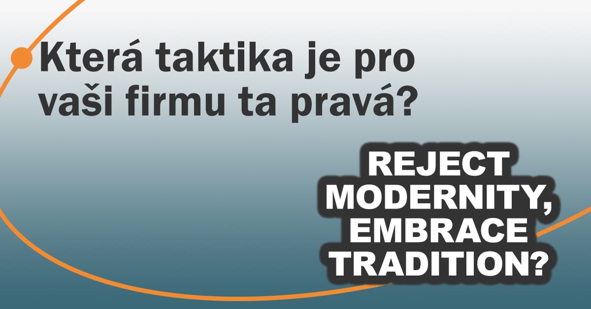 Moderní vs tradiční marketing